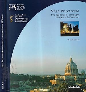 Bild des Verkufers fr Villa Piccolomini Una residenza di campagna alle porte del Vaticano zum Verkauf von Biblioteca di Babele