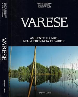 Bild des Verkufers fr Varese Ambiente ed arte nella Provincia di Varese zum Verkauf von Biblioteca di Babele