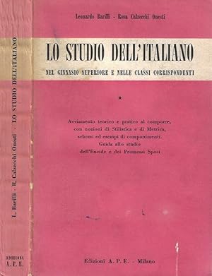 Bild des Verkufers fr Lo studio dell'italiano nel Ginnasio Superiore e nelle classi corrispondenti Avviamento teorico e pratico al comporre, con nozioni di Stilistica e di Metrica, schemi ed esempi di componimenti. Guida allo studio dell'Eneide e dei Promessi Sposi zum Verkauf von Biblioteca di Babele