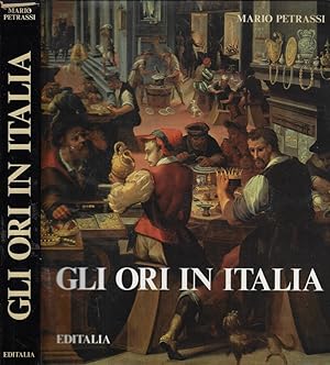 Image du vendeur pour Gli ori in Italia mis en vente par Biblioteca di Babele