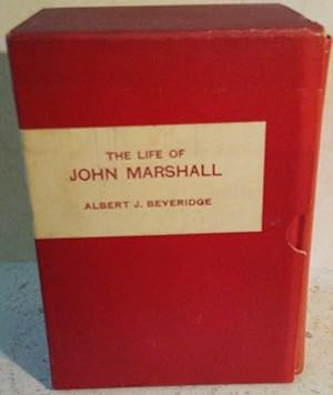 The Life of John Marshall: Four Volumes in Two Books