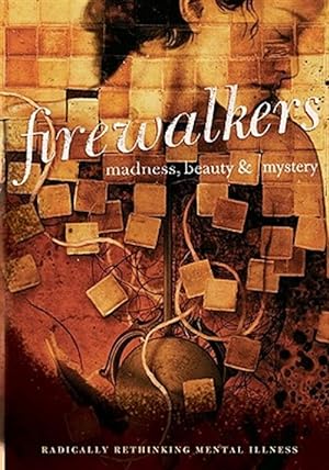 Bild des Verkufers fr Firewalkers : Madness, Beauty, and Mystery zum Verkauf von GreatBookPrices