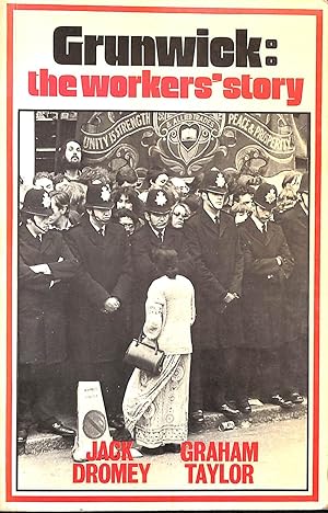 Seller image for Grunwick: The Workers' Story for sale by M Godding Books Ltd