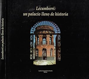 Lecumberri: un palacio lleno de historia