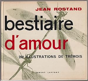 - Bestiaire d'amour. Ilustrations de Trémois.