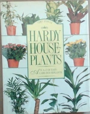 Seller image for Hardy House Plants: An A-Z of Easy Care Houseplants for sale by Chapter 1
