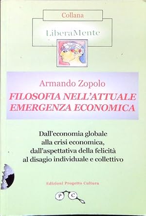 Bild des Verkufers fr Filosofia nell'attuale emergenza economica zum Verkauf von Librodifaccia