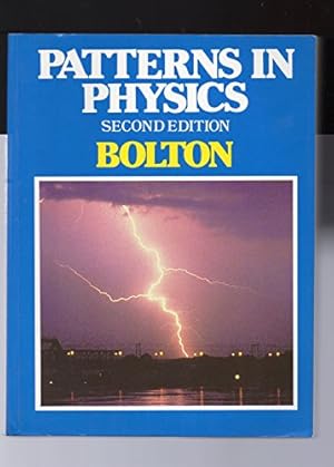 Bild des Verkufers fr Patterns in Physics zum Verkauf von WeBuyBooks