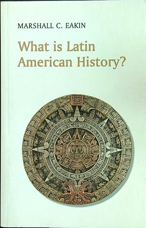Immagine del venditore per What Is Latin American History? venduto da Librodifaccia