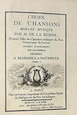 Choix de chansons mises en musique. Dédiées à Madame la Dauphine