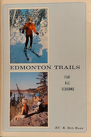 Seller image for Edmonton Trails For All Seasons for sale by Mister-Seekers Bookstore