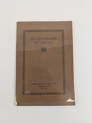 SHAKESPEARE QUARTOS FOR SALE BY THE ROSENBACH COMPANY 1320 WALNUT STREET PHILADELPHIA AND 273 MAD...