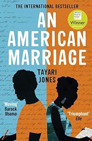 Image du vendeur pour An American Marriage: LONGLISTED FOR THE WOMEN'S PRIZE FOR FICTION, 2019 mis en vente par WeBuyBooks