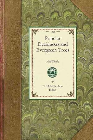 Image du vendeur pour Popular Deciduous and Evergreen Trees and Shrubs mis en vente par GreatBookPrices