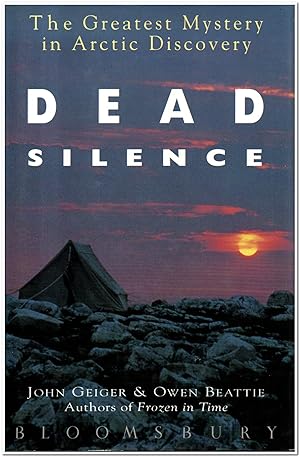 Imagen del vendedor de Dead Silence The Greatest Mystery in Arctic Discovery a la venta por Darkwood Online T/A BooksinBulgaria