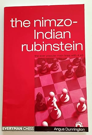 The Nimzo-Indian Rubinstein: The Ever Popula Main Lines with 4 e3