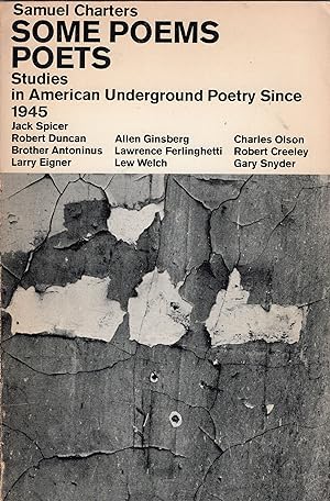 Some Poems-Poets -- Studies in American Underground Poetry Since 1945