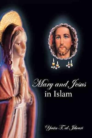 Image du vendeur pour Mary and Jesus in Islam mis en vente par GreatBookPrices