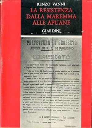 La Resistenza dalla Maremma alle Apuane.