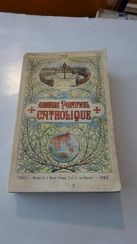 ANNUAIRE PONTIFICAL CATHOLIQUE 1925 XXVIIIe ANNEE