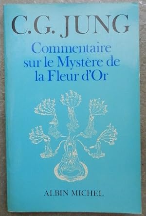 Commentaire sur le Mystère de la Fleur d'Or.