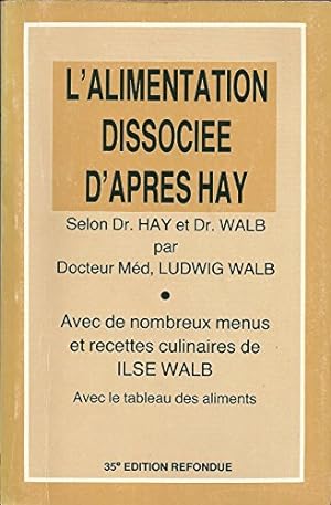 Seller image for L alimentation dissociee d apres Hay for sale by Ammareal