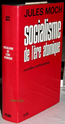 Bild des Verkufers fr Socialisme de l're atomique - Nouvelles confrontations zum Verkauf von Ammareal