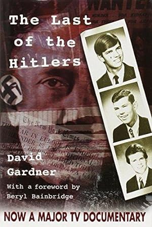 Seller image for The Last of the Hitlers for sale by WeBuyBooks