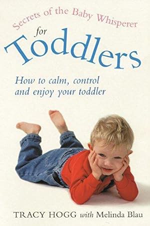 Image du vendeur pour Secrets Of The Baby Whisperer For Toddlers mis en vente par WeBuyBooks