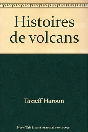 Image du vendeur pour Histoires de volcans mis en vente par Ammareal