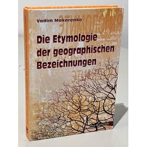 Imagen del vendedor de Die Etymologie der geographischen Bezeichnungen a la venta por ISIA Media Verlag UG | Bukinist
