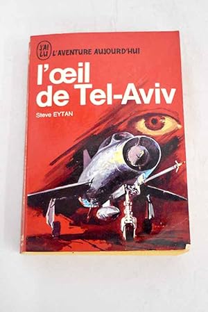Imagen del vendedor de L'oeil de Tel-Aviv a la venta por Alcan Libros