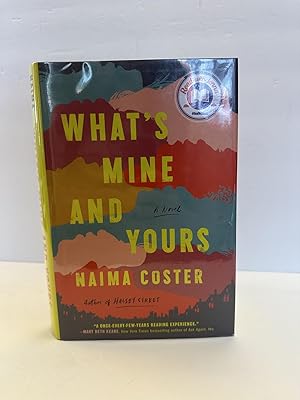 Seller image for WHAT'S MINE AND YOURS [Signed] for sale by Second Story Books, ABAA