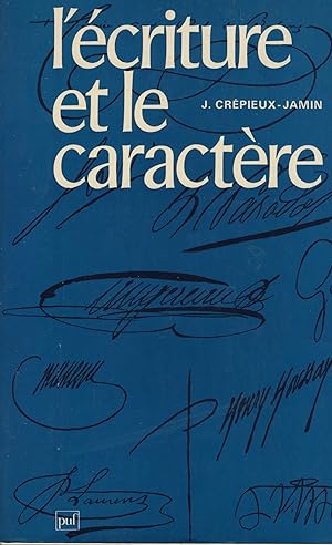 Imagen del vendedor de L'criture et le caractre - ditions presse universitaire de France - Paris 1992 a la venta por Librairie Marco Polo