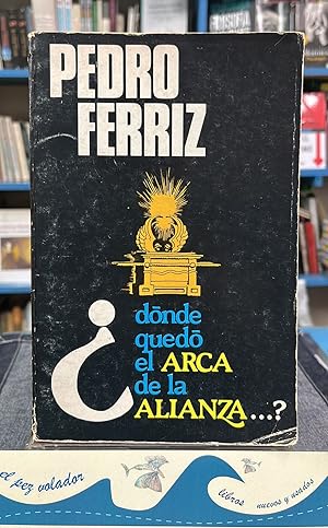 Seller image for Dnde qued el arca de la Alianza for sale by Librera El Pez Volador