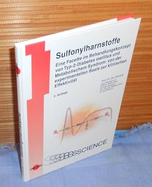 Bild des Verkufers fr Sulfonylharnstoffe : Eine Facette im Behandlungskonzept von Typ-2-Diabetes mellitus und Metabolischem Syndrom : von der experimentellen Basis zur klinischen Effektivitt. Vom Autor SIGNIERTES EXEMPLAR zum Verkauf von AnimaLeser*Antiquariat