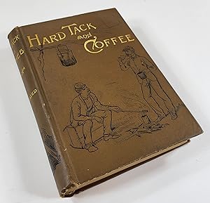Imagen del vendedor de Hardtack and Coffee; or, The Unwritten Story of Army Life a la venta por Resource Books, LLC