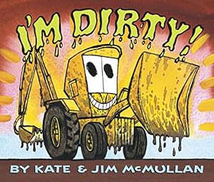 Imagen del vendedor de I'm Dirty! Board Book a la venta por Reliant Bookstore