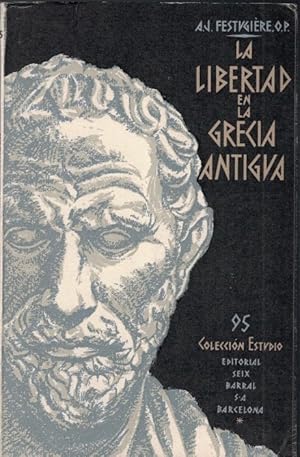 Imagen del vendedor de LA LIBERTAD EN LA GRECIA ANTIGUA a la venta por Librera Torren de Rueda