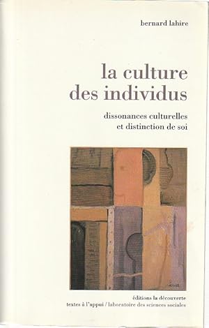 Image du vendeur pour La culture des individus : Dissonances culturelles et distinction de soi, mis en vente par L'Odeur du Book