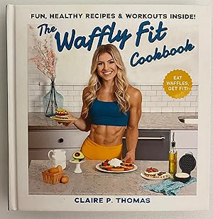 The Waffly Fit Cookbook