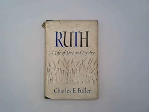 Immagine del venditore per Ruth. A life of love and loyalty venduto da Goldstone Rare Books