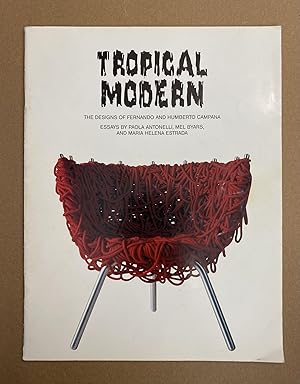 Image du vendeur pour Tropical Modern: The Designs of Fernando and Humberto Campana mis en vente par Fahrenheit's Books