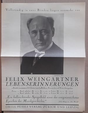 Verlagswerbung / Broschüre des Orell Füssli Verlag, Zürich-Leipzig "Felix Weingartner. Lebenserin...