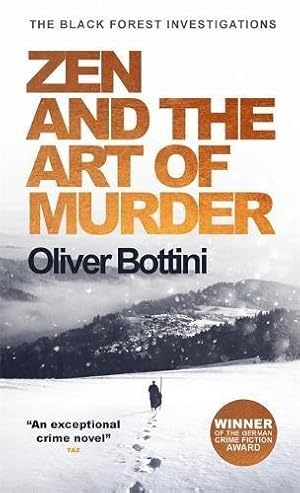 Bild des Verkufers fr Zen and the Art of Murder: A Black Forest Investigation I (The Black Forest Investigations) zum Verkauf von WeBuyBooks
