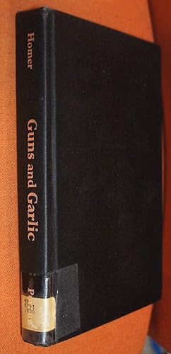 Bild des Verkufers fr Guns and Garlic: Myths and Realities of Organized Crime zum Verkauf von GuthrieBooks