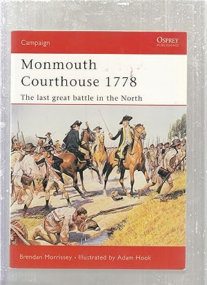 Seller image for Monmouth Courthouse 1778: The last great battle in the North for sale by Old Book Shop of Bordentown (ABAA, ILAB)