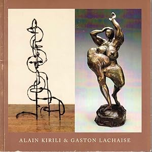 Imagen del vendedor de Alain Kirili & Gaston Lachaise: Sculptures a la venta por Kenneth Mallory Bookseller ABAA