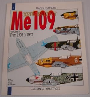 Immagine del venditore per Messerschmitt Me 109, Vol. 1: from 1936 to 1942 (Aircraft and Pilots) venduto da Books of Paradise