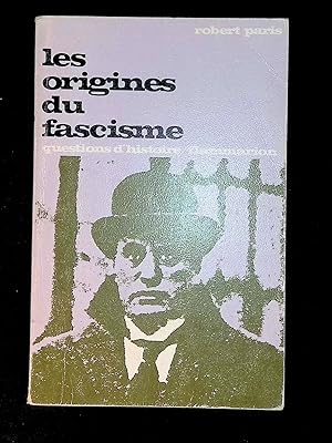 Imagen del vendedor de Les Origines du fascisme a la venta por LibrairieLaLettre2